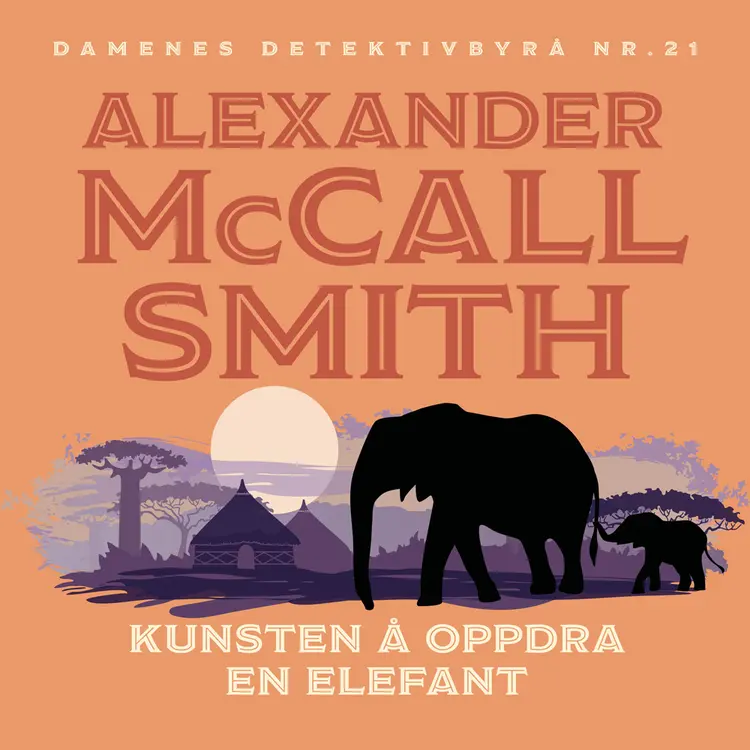 Omslag Kunsten å oppdra en elefant av Alexander McCall Smith (Lydbok)