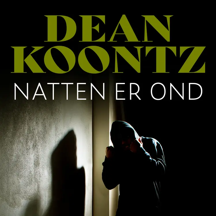 Omslag Natten er ond av Dean Koontz (Lydbok)