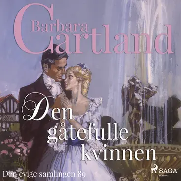 Omslag Den gåtefulle kvinnen av Barbara Cartland (Lydbok)