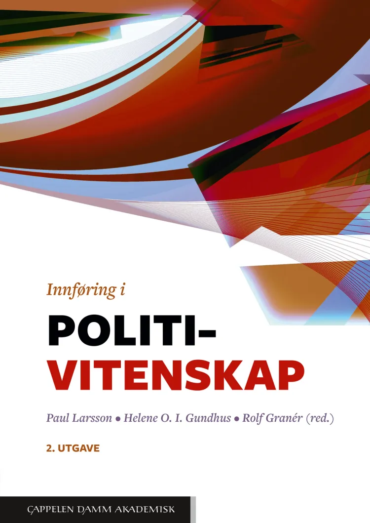 Omslag Innføring i politivitenskap av Paul Larsson, Helene O. I. Gundhus og Rolf Granér (red.) (Heftet)