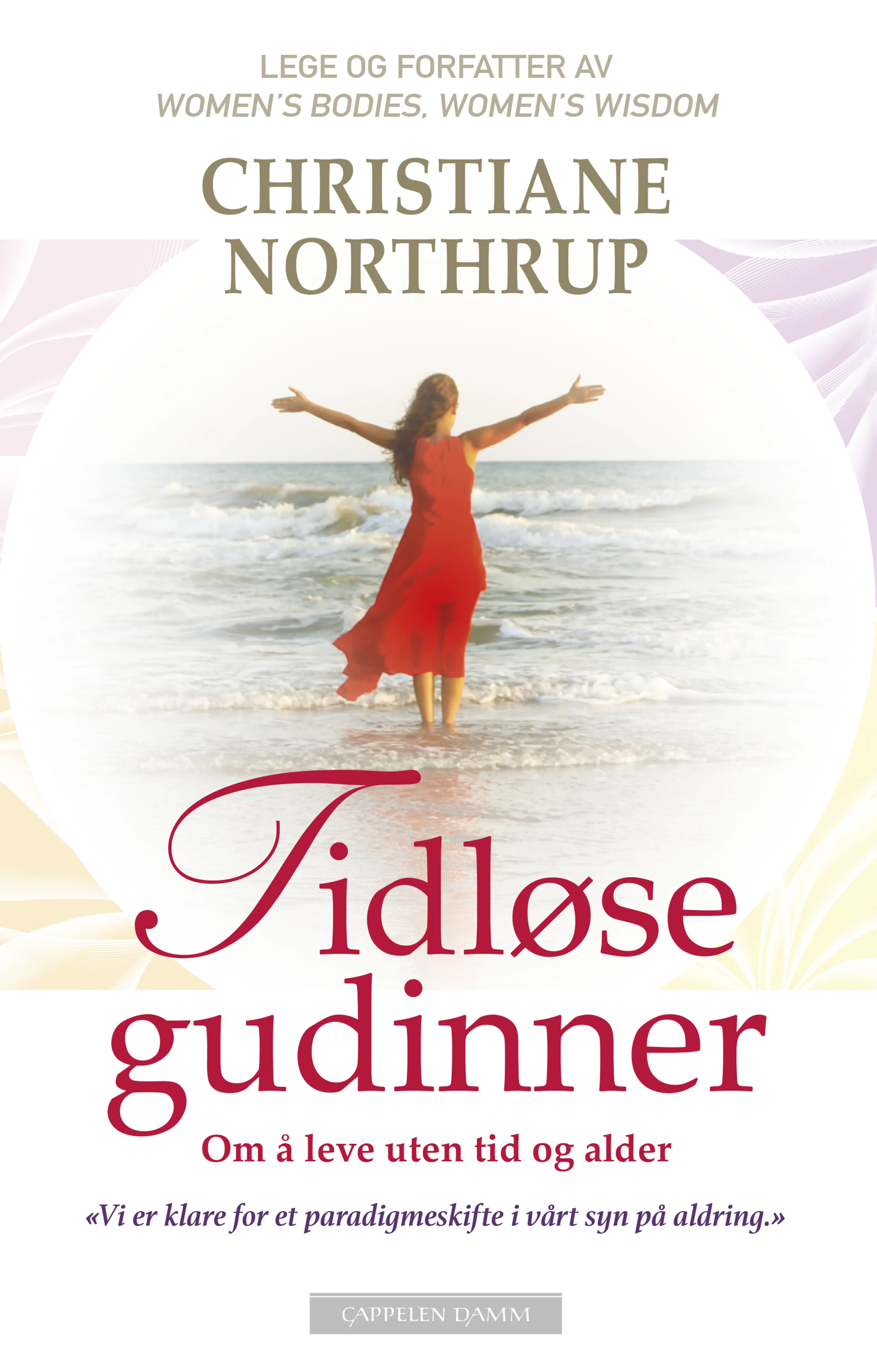Omslag Tidløse gudinner av Christiane Northrup (Heftet)