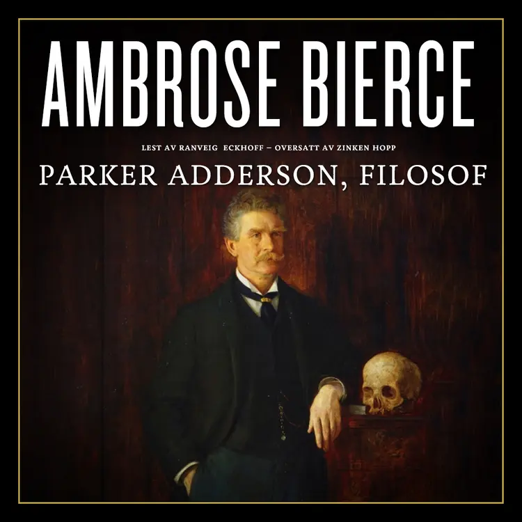 Omslag Parker Adderson, Filosof av Ambrose Bierce (Lydbok)