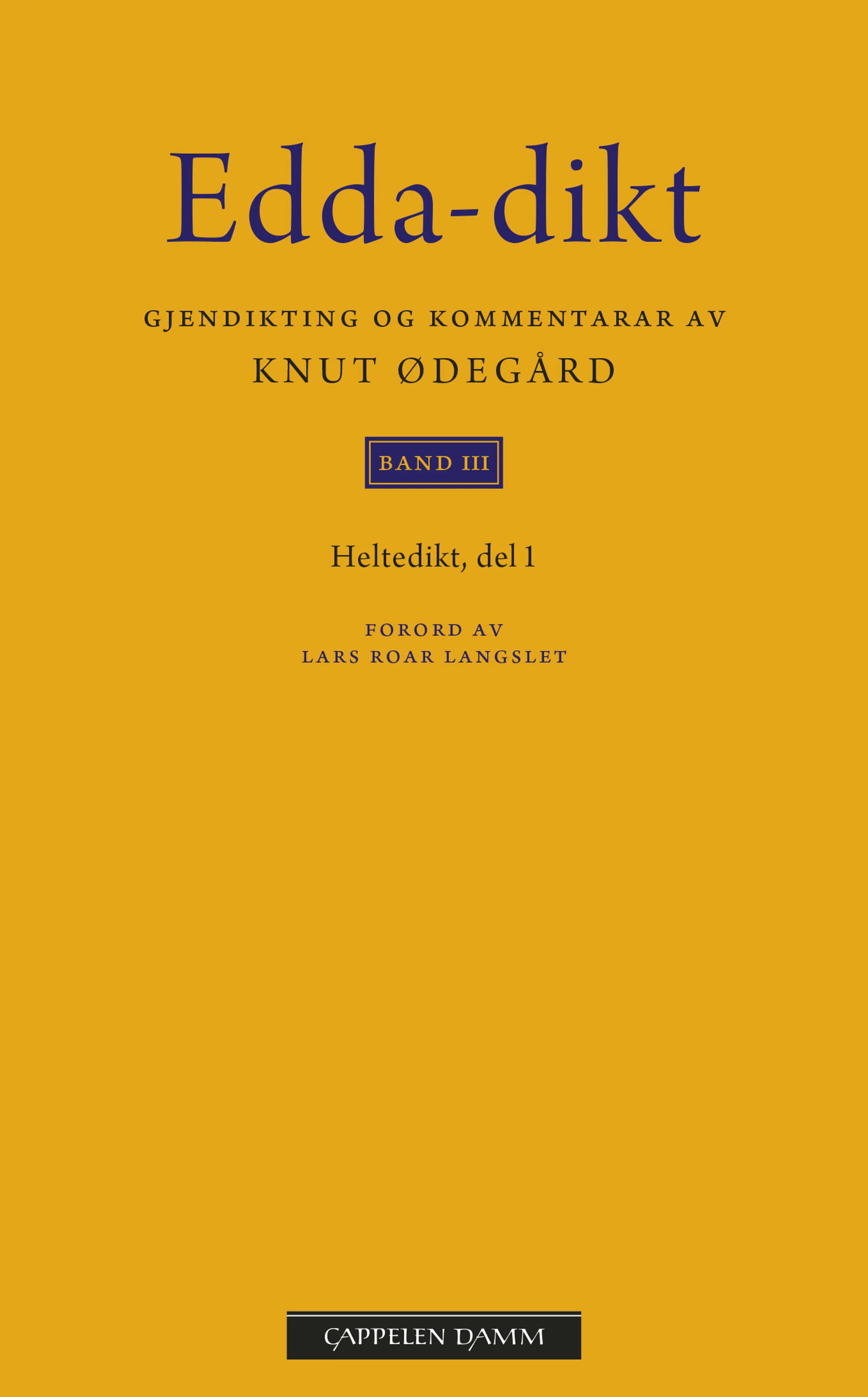Omslag Edda-dikt Band III av Knut Ødegård (Heftet)