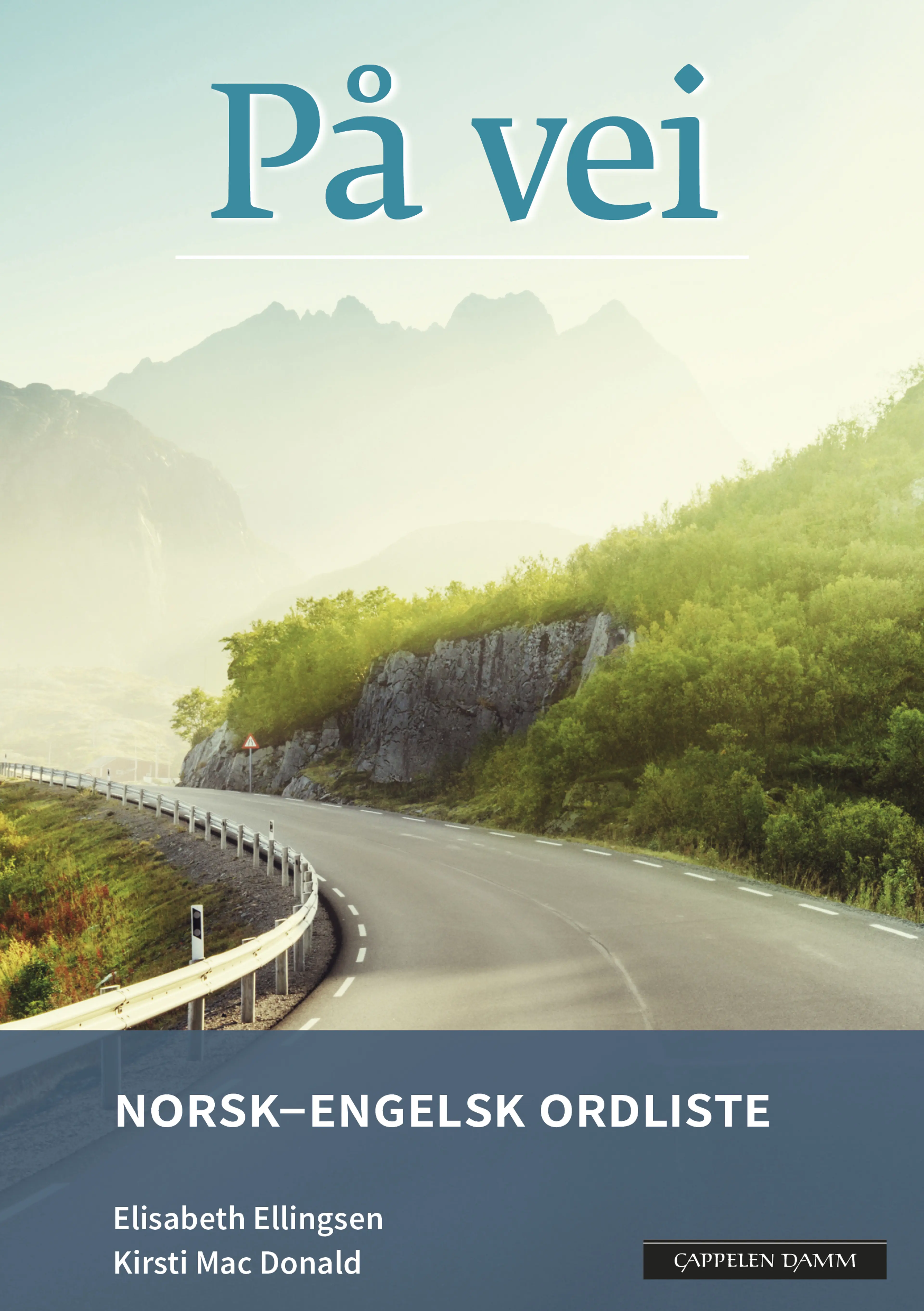 Omslag På vei Norsk-engelsk ordliste (2018) av Elisabeth Ellingsen og Kirsti Mac Donald (Heftet)