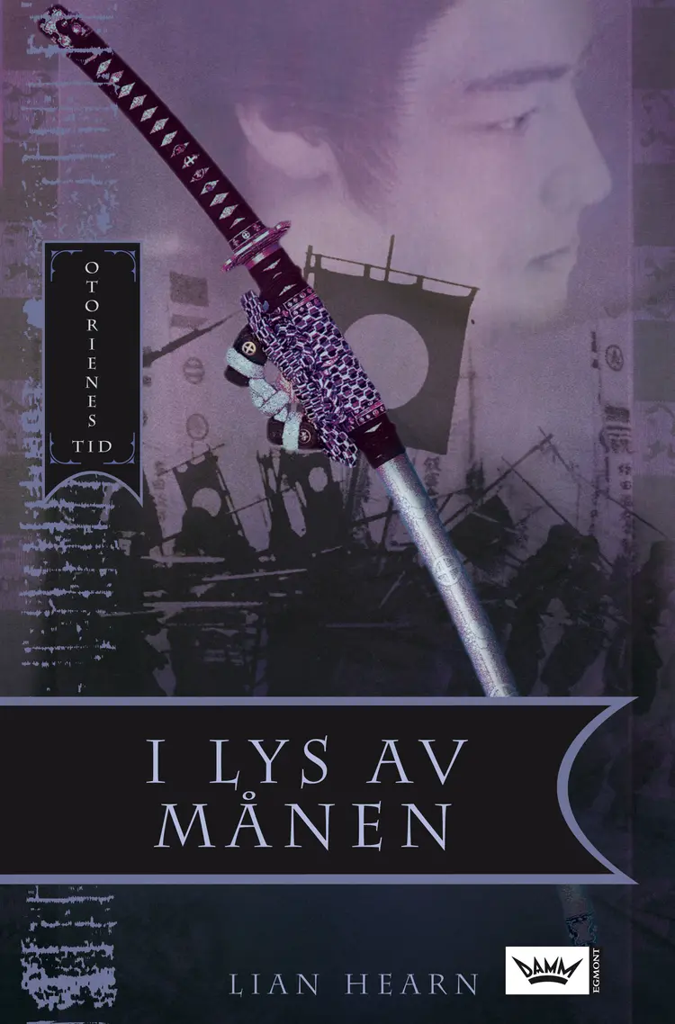 Omslag I lys av månen av Lian Hearn (Innbundet)