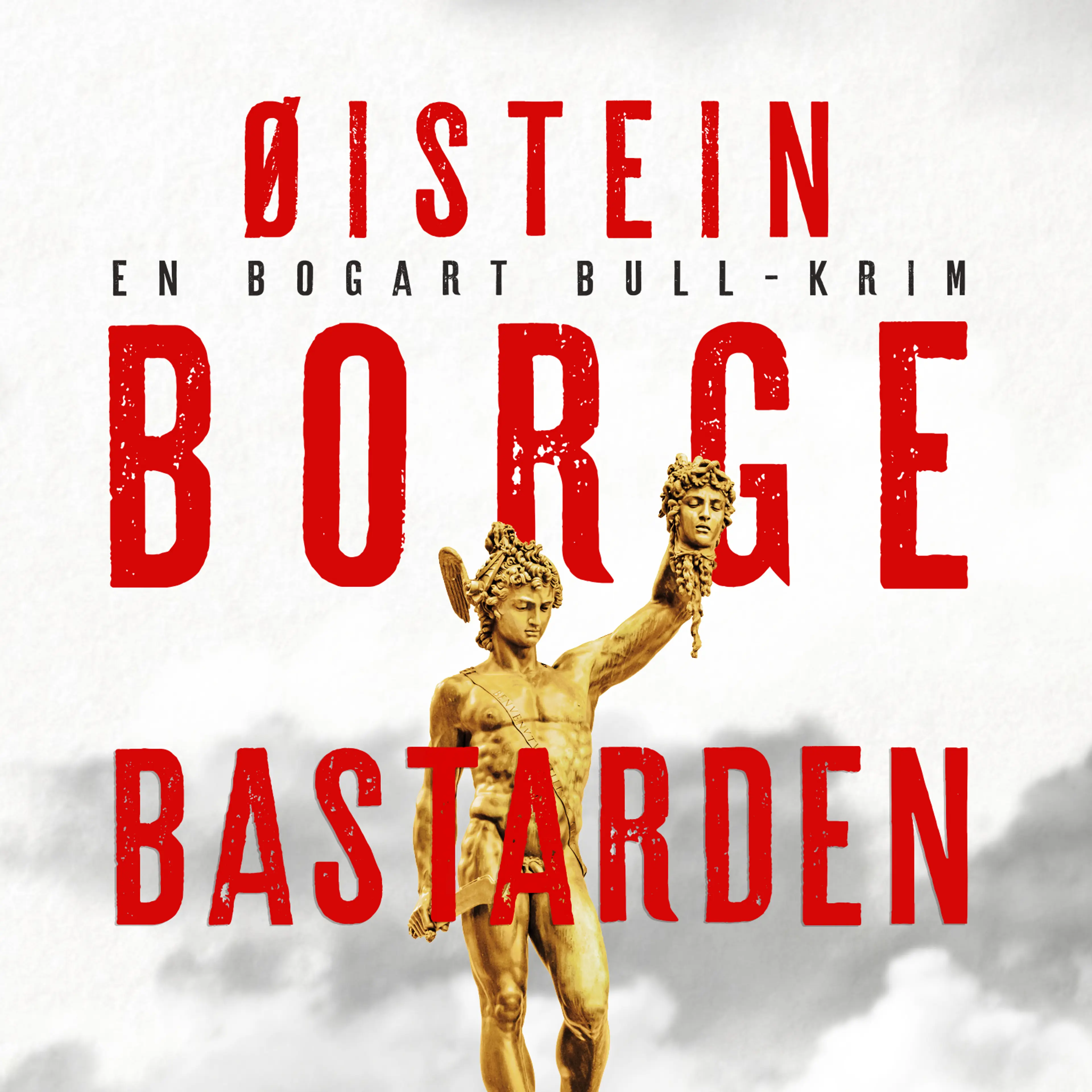 Omslag Bastarden av Øistein Borge (Lydbok)