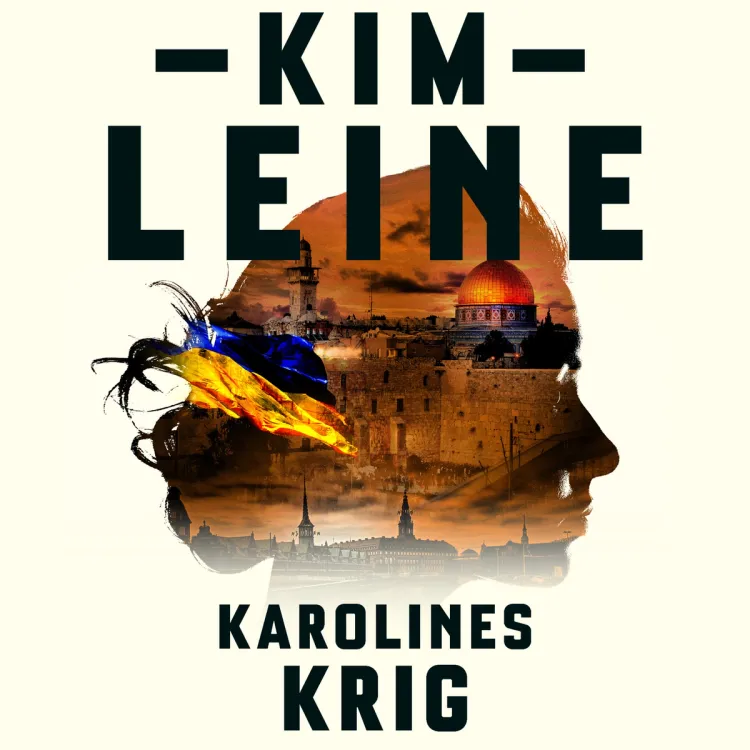 Omslag Karolines krig av Kim Leine (Lydbok)