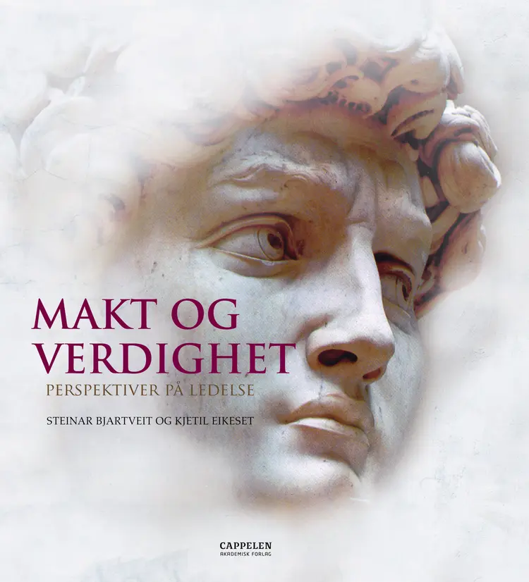 Omslag Makt og verdighet av Steinar Bjartveit og Kjetil Eikeset (Innbundet)