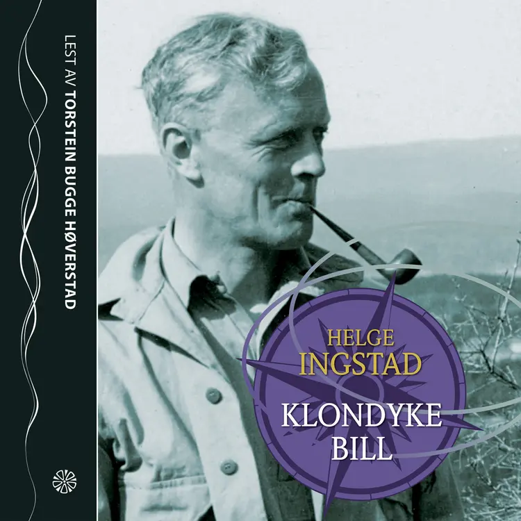 Omslag Klondyke Bill av Helge Ingstad (Lydbok)