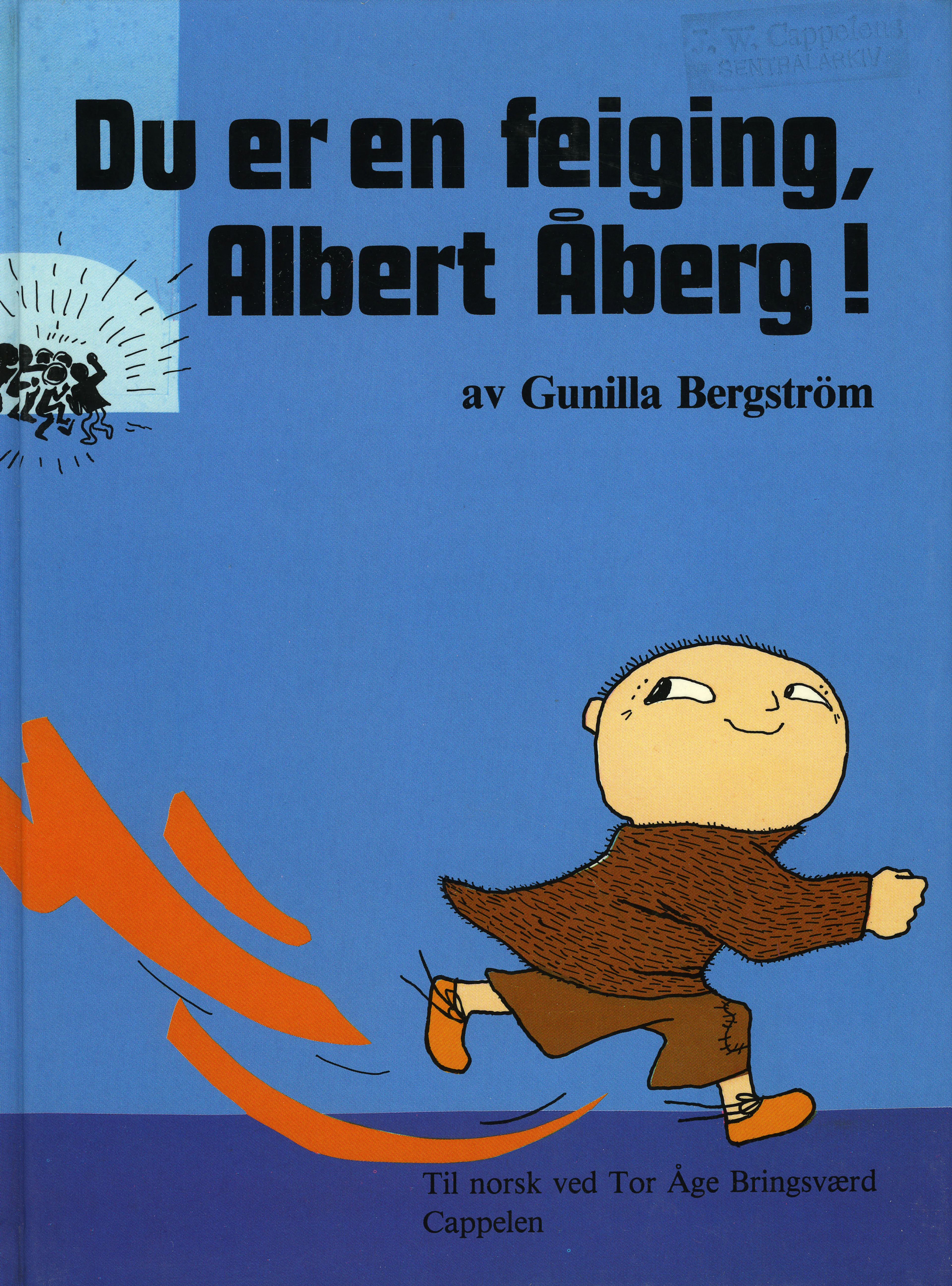 Omslag Du er en feiging Albert Åberg av Gunilla Bergström (Innbundet)