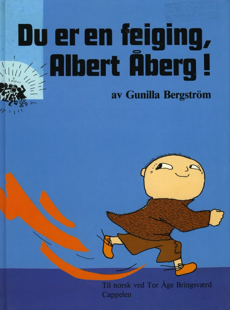 Omslag Du er en feiging Albert Åberg av Gunilla Bergström (Innbundet)