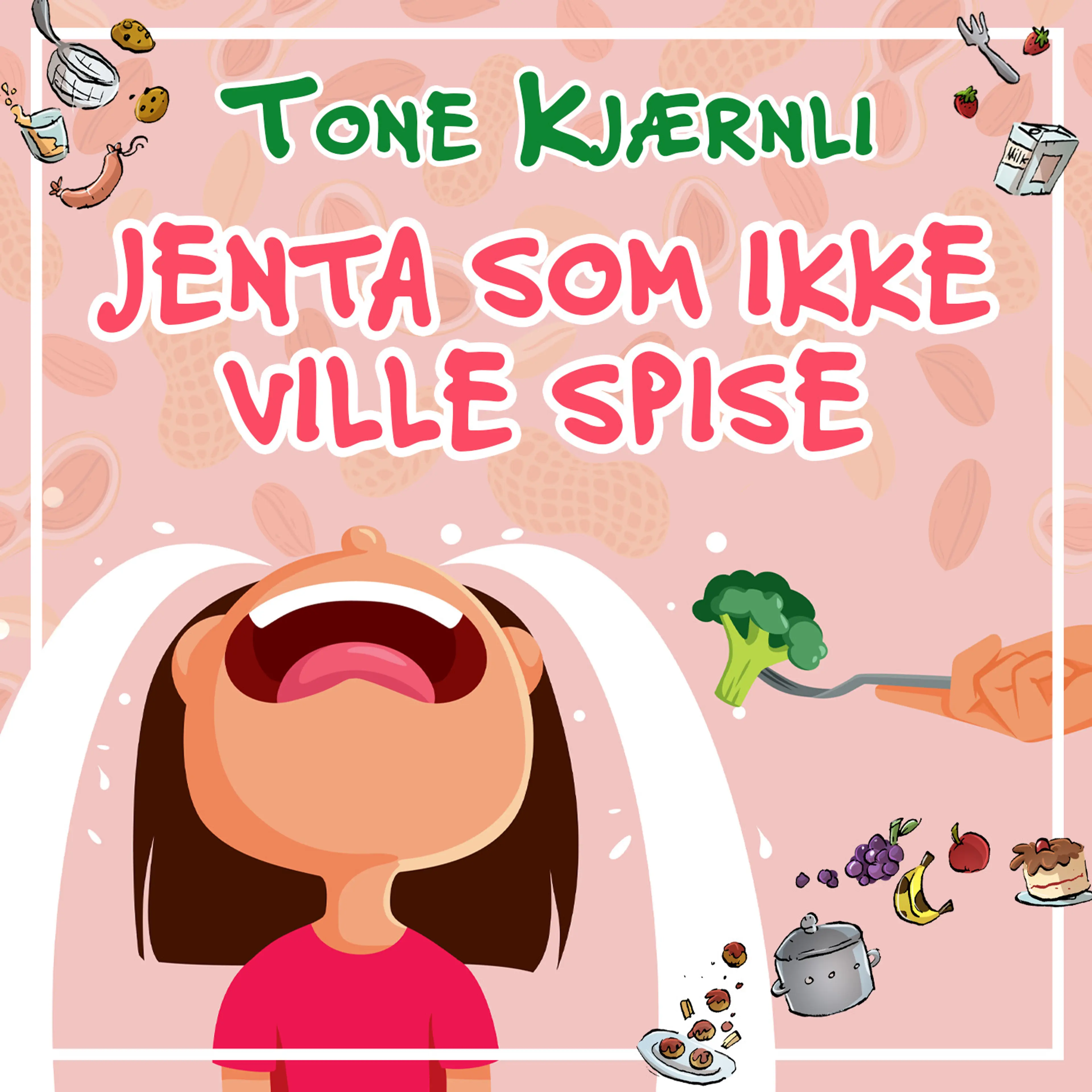 Omslag Jenta som ikke ville spise av Tone Kjærnli (Lydbok)