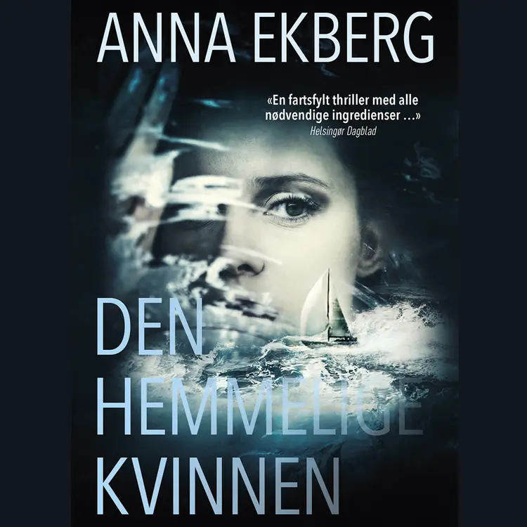 Omslag Den hemmelige kvinnen av Anna Ekberg (Lydbok)