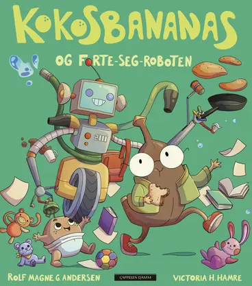 Omslag Kokosbananas og forte-seg-roboten av Rolf Magne G. Andersen og Victoria H. Hamre (Ebok)