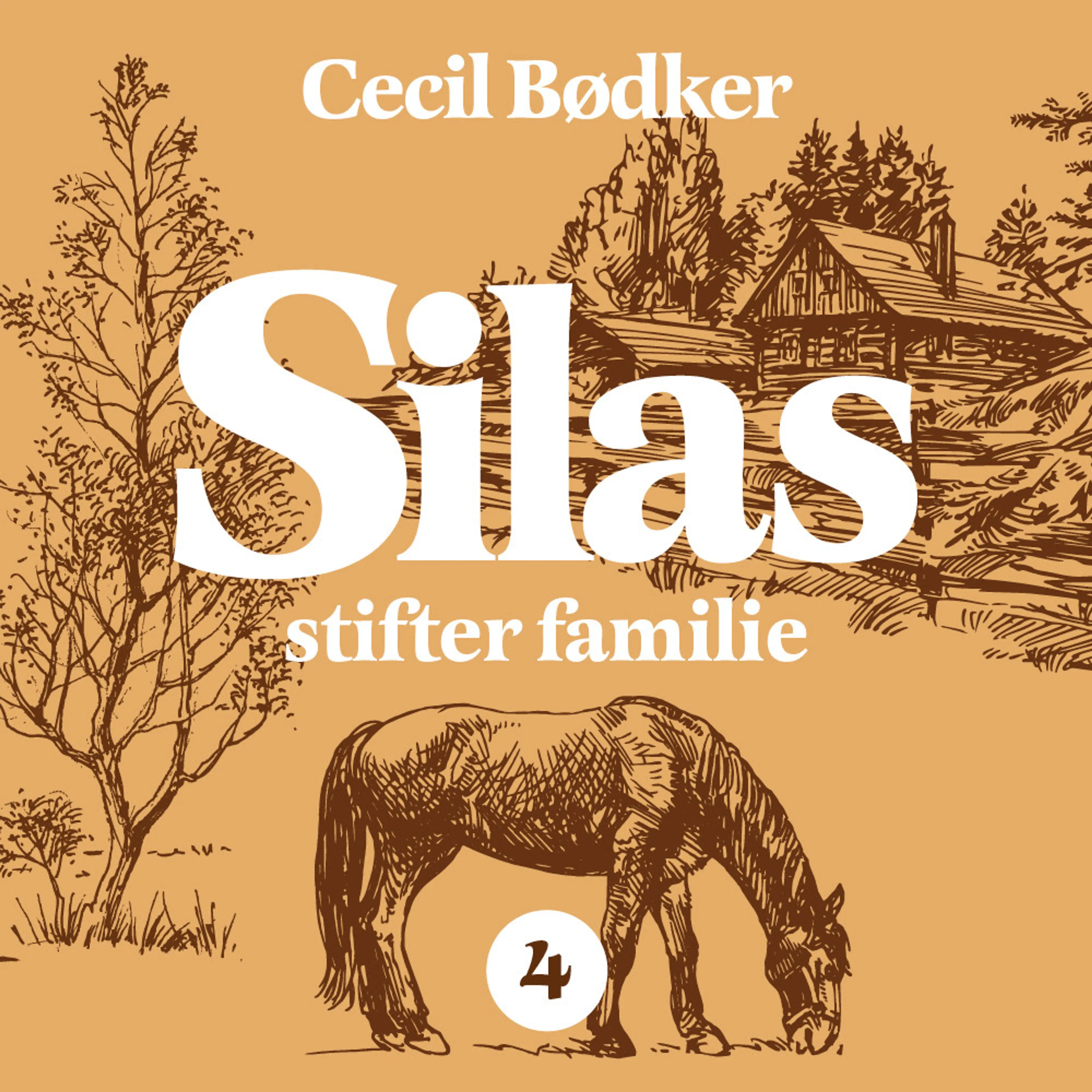 Omslag Silas stifter familie av Cecil Bødker (Lydbok)