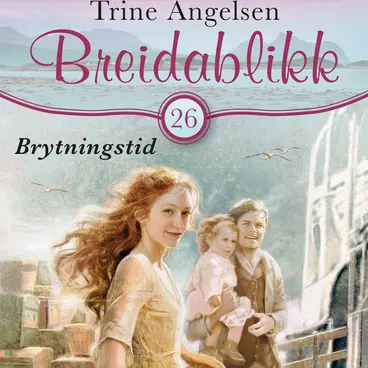 Omslag Brytningstid av Trine Angelsen (Lydbok)