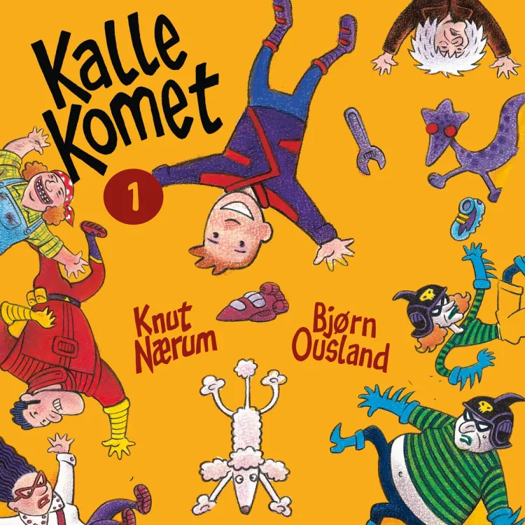 Omslag Kalle Komet av Knut Nærum (Lydbok)