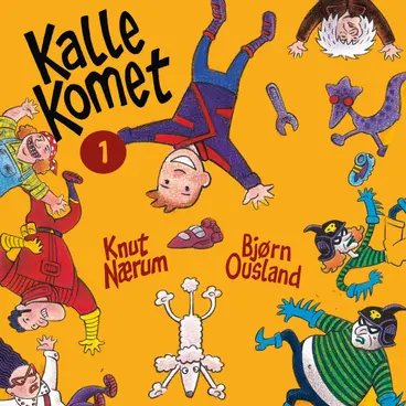 Omslag Kalle Komet av Knut Nærum (Lydbok)