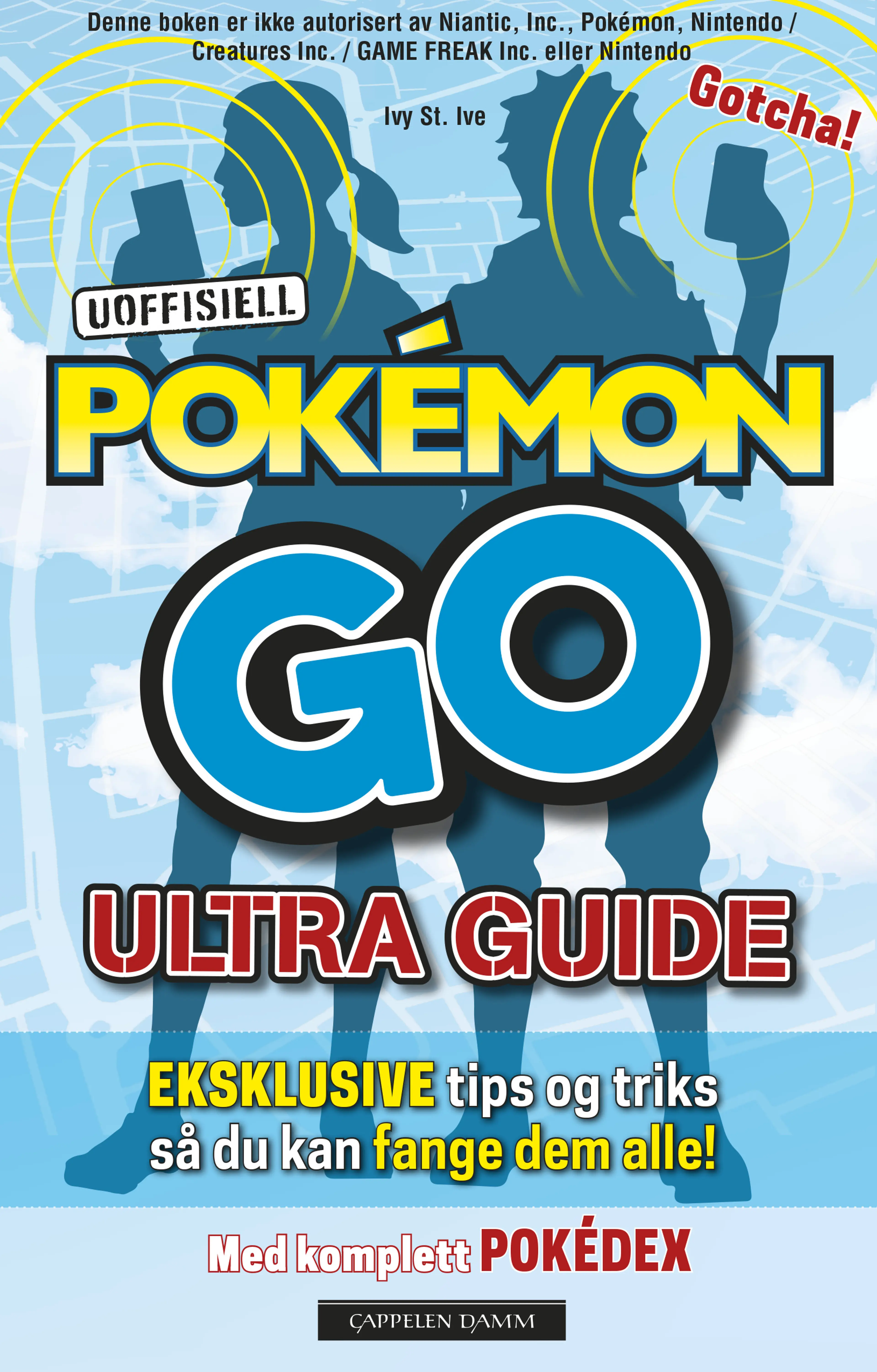 Omslag Uoffisiell Pokémon GO - Ultra Guide (Heftet)