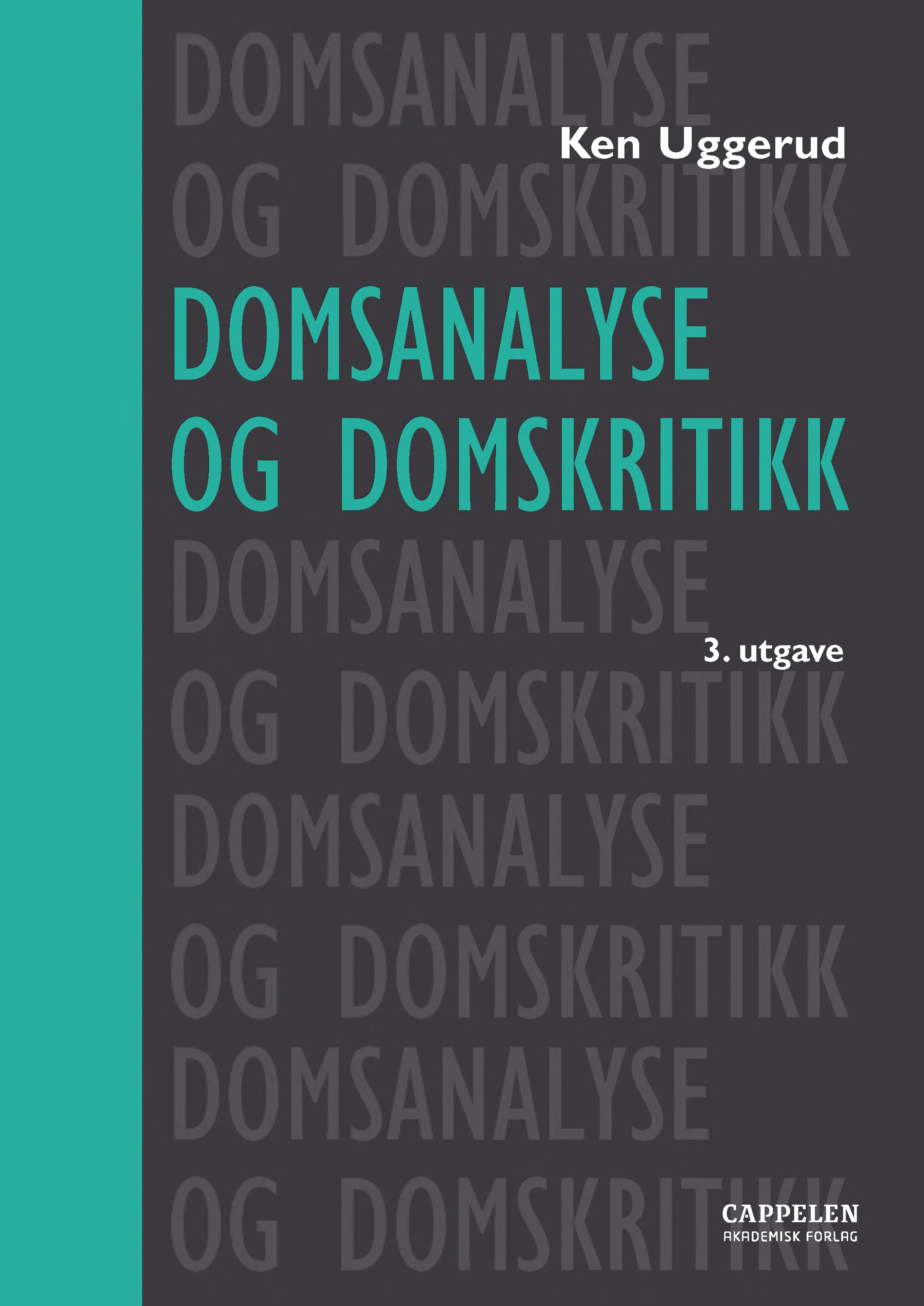 Omslag Domsanalyse og domskritikk av Ken Uggerud (Heftet)