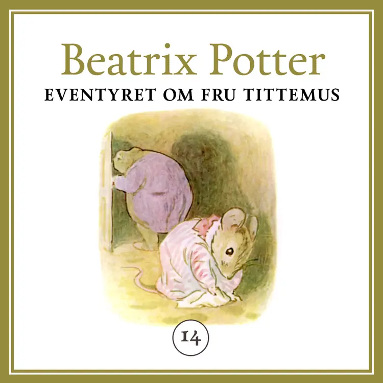 Omslag Eventyret om fru Tittemus av Beatrix Potter (Lydbok)
