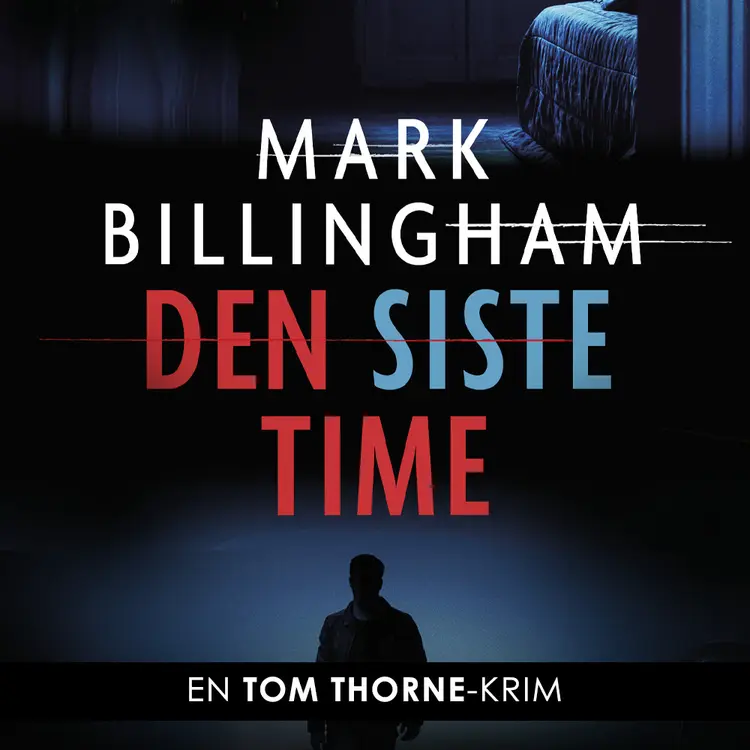 Omslag Den siste time av Mark Billingham (Lydbok)