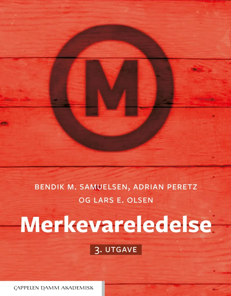 Omslag Merkevareledelse av Bendik M. Samuelsen, Adrian Peretz og Lars E. Olsen (Innbundet)
