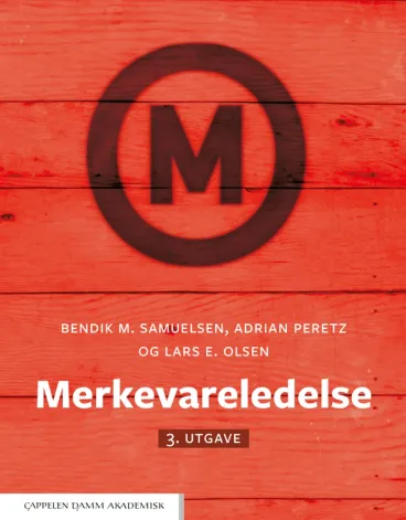 Omslag Merkevareledelse av Bendik M. Samuelsen, Adrian Peretz og Lars E. Olsen (Innbundet)