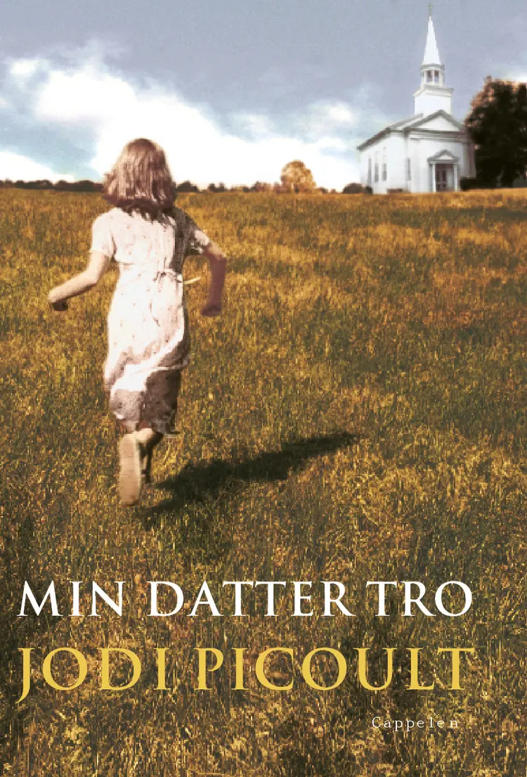 Omslag Min datter tro av Jodi Picoult (Innbundet)