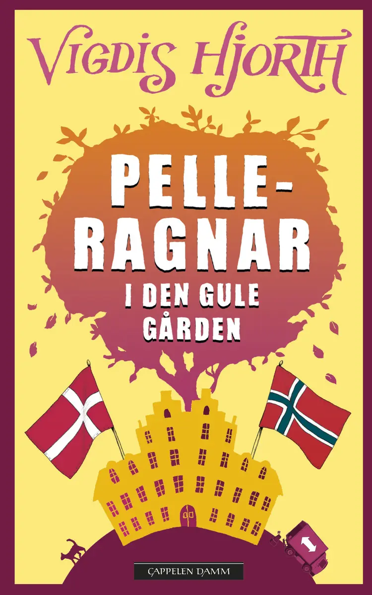 Omslag Pelle-Ragnar i den gule gården av Vigdis Hjorth (Innbundet)