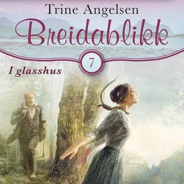 Omslag I glasshus av Trine Angelsen (Lydbok)