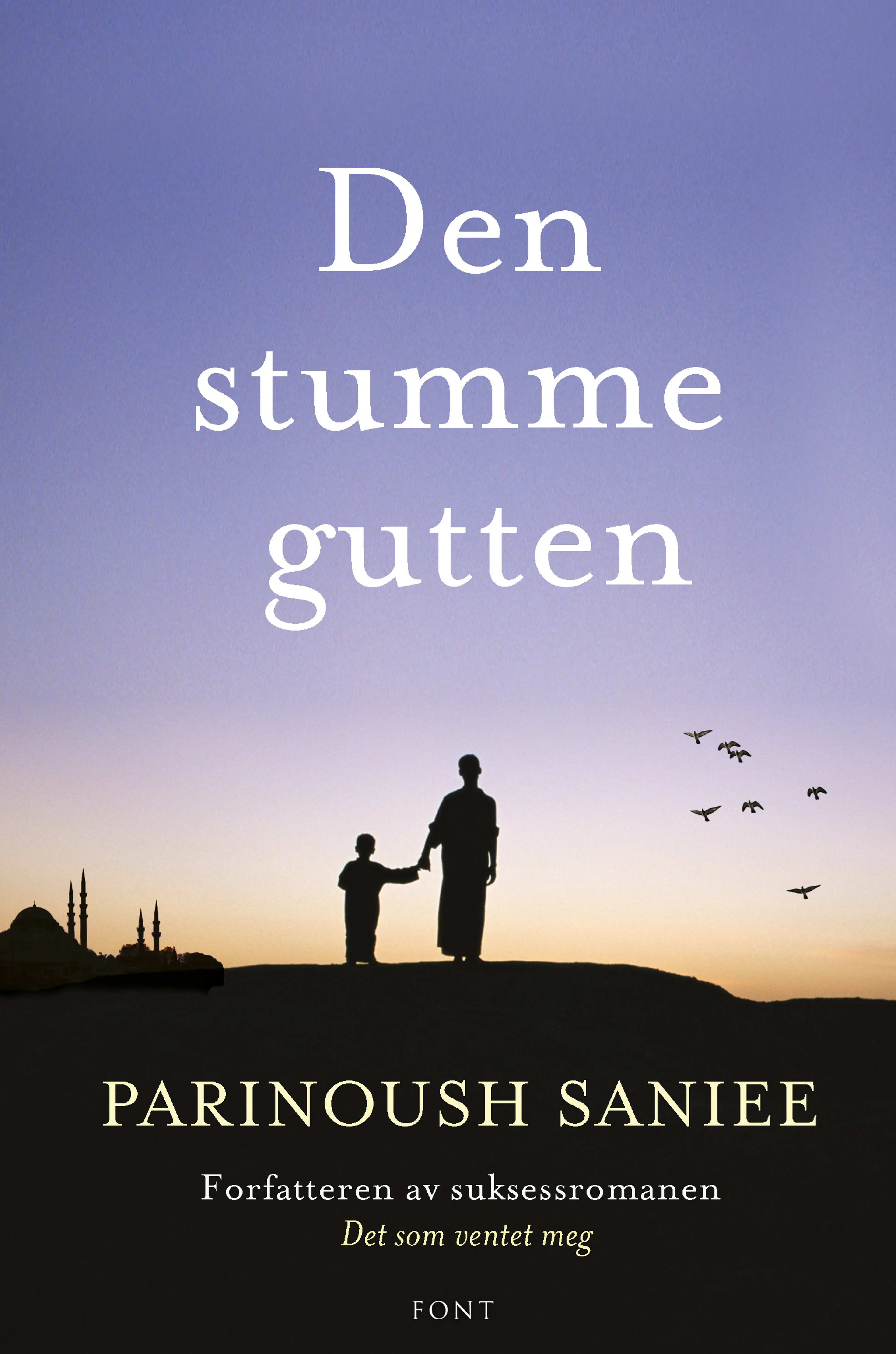Omslag Den stumme gutten av Parinoush Saniee (Innbundet)