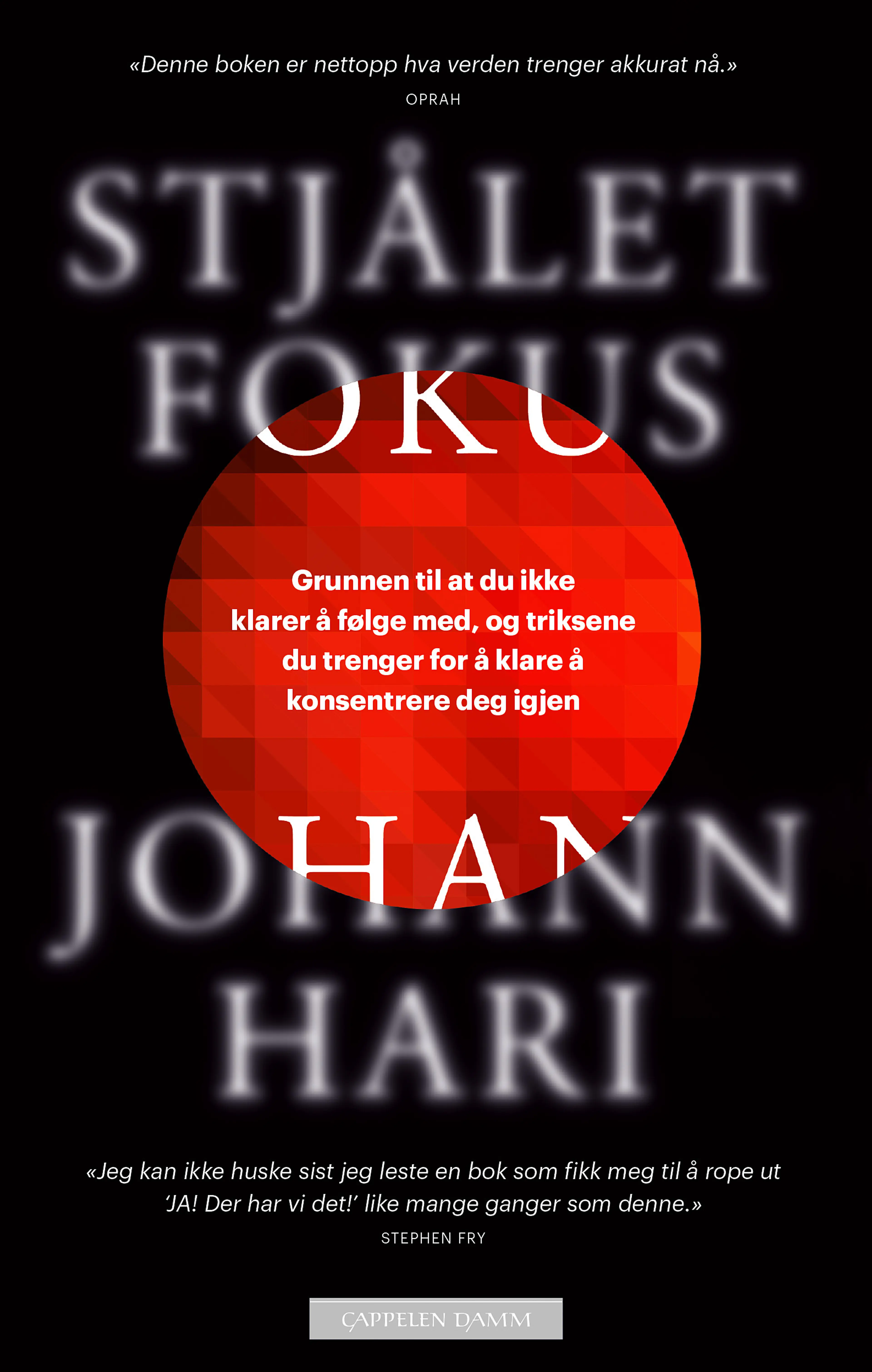 Omslag Stjålet fokus av Johann Hari (Innbundet)