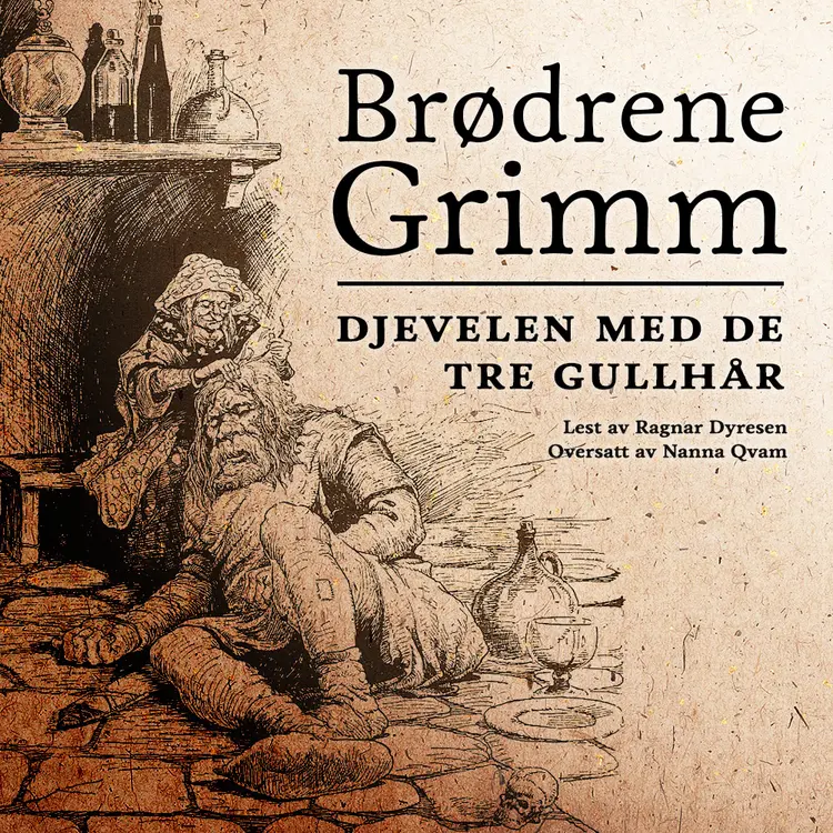 Omslag Djevelen med de tre gullhår av Jacob Grimm og Wilhelm Grimm (Lydbok)