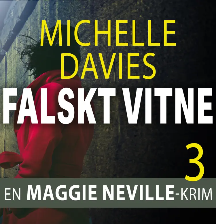 Omslag Falskt vitne av Michelle Davies (Lydbok)