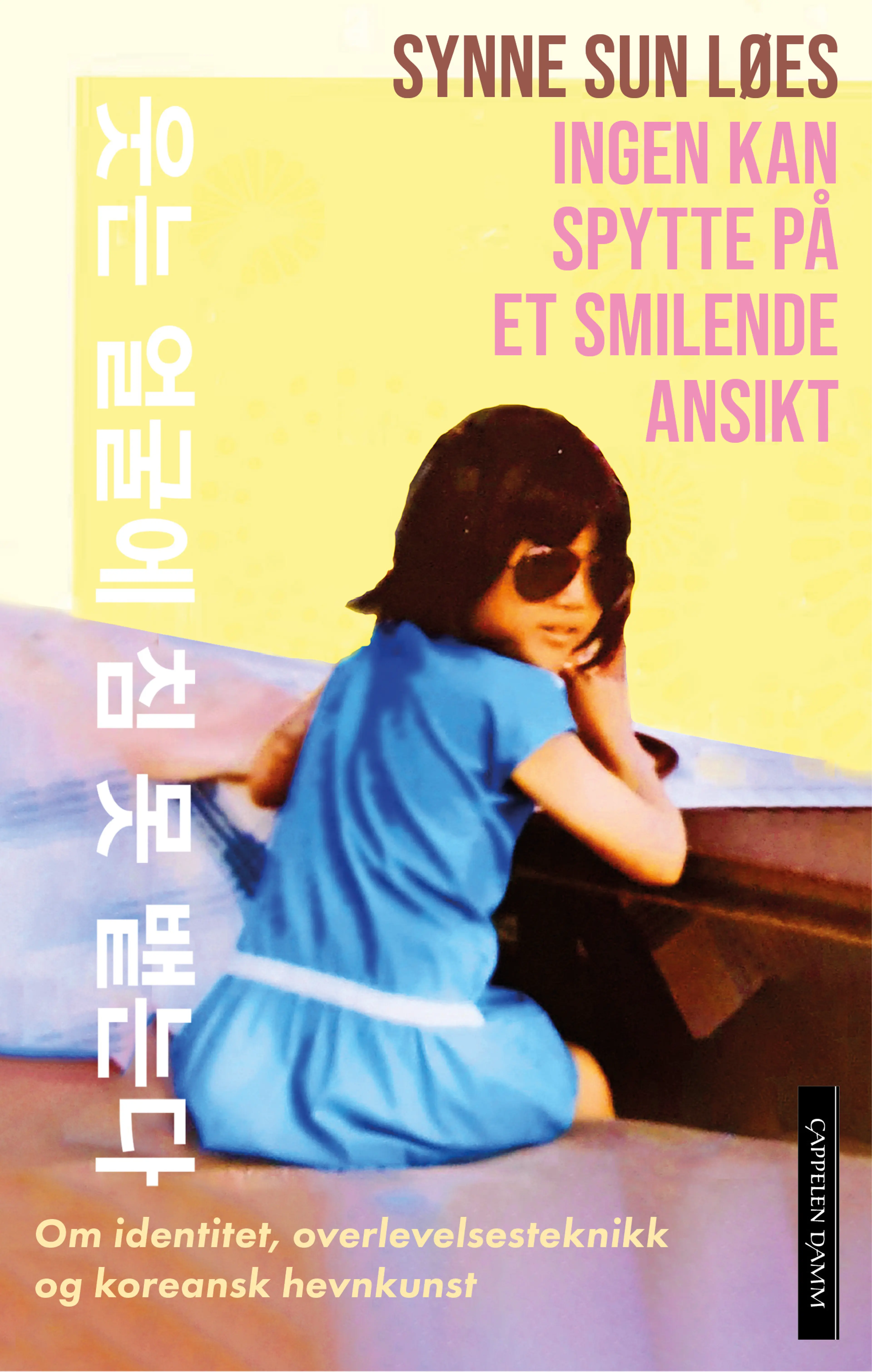 Omslag Ingen kan spytte på et smilende ansikt av Synne Sun Løes (Ebok)