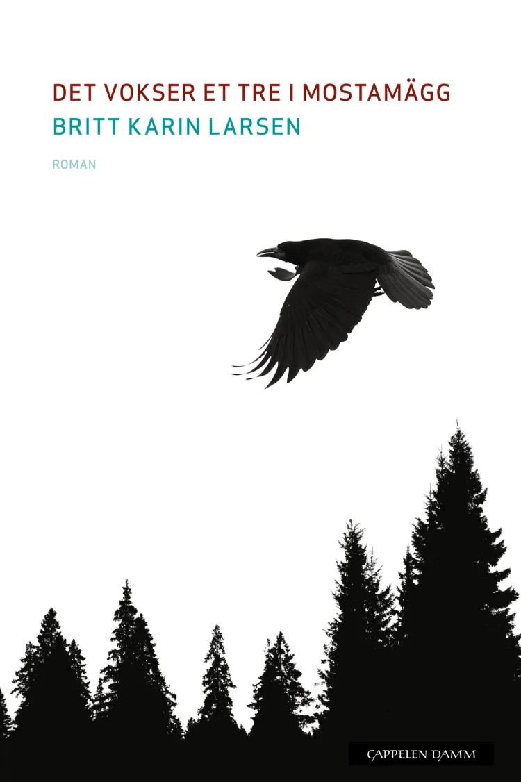 Omslag Det vokser et tre i Mostamägg av Britt Karin Larsen (Innbundet)