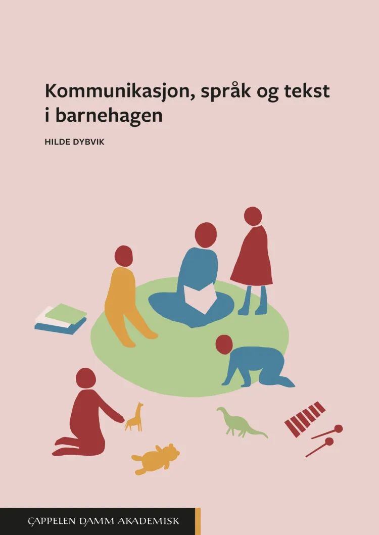Omslag Kommunikasjon, språk og tekst i barnehagen av Hilde Dybvik (Heftet)