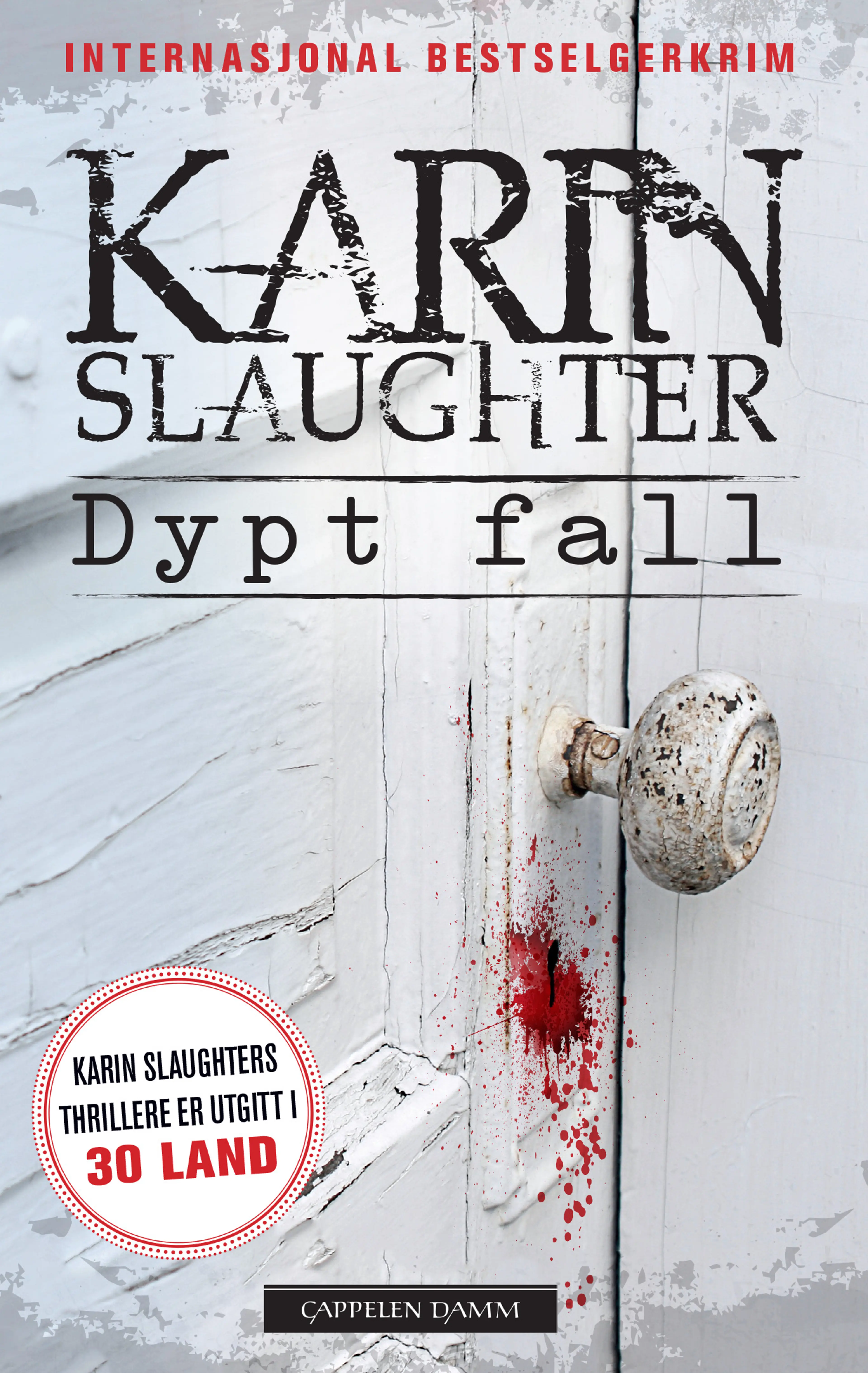 Omslag Dypt fall av Karin Slaughter (Heftet)