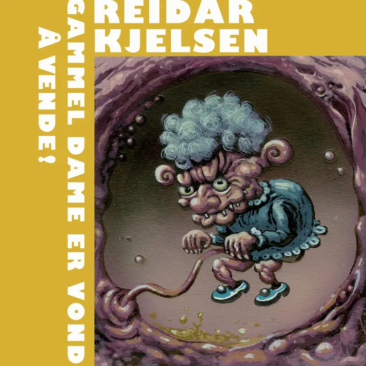 Omslag Gammel dame er vond å vende av Reidar Kjelsen (Lydbok)