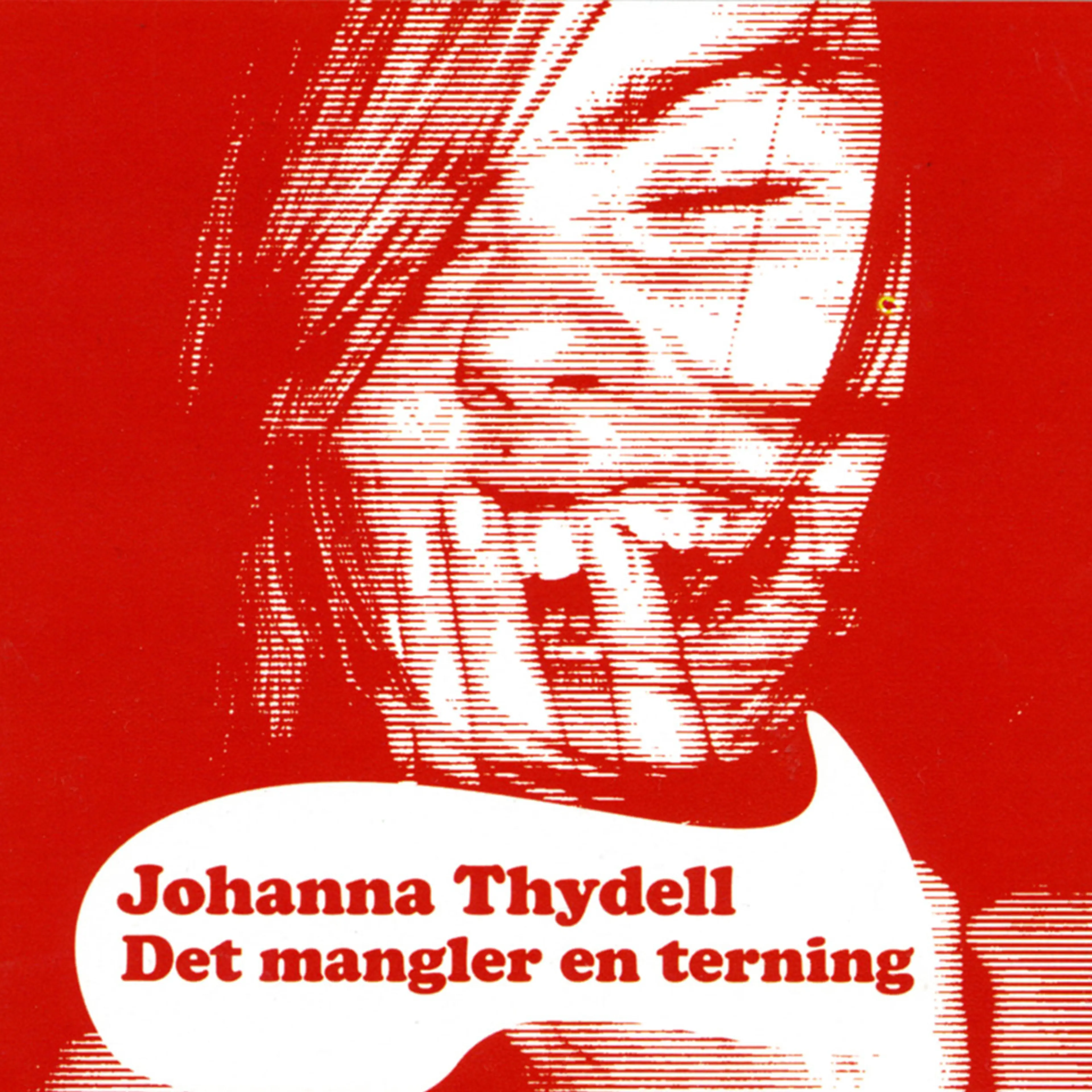 Omslag Det mangler en terning av Johanna Thydell (Lydbok)