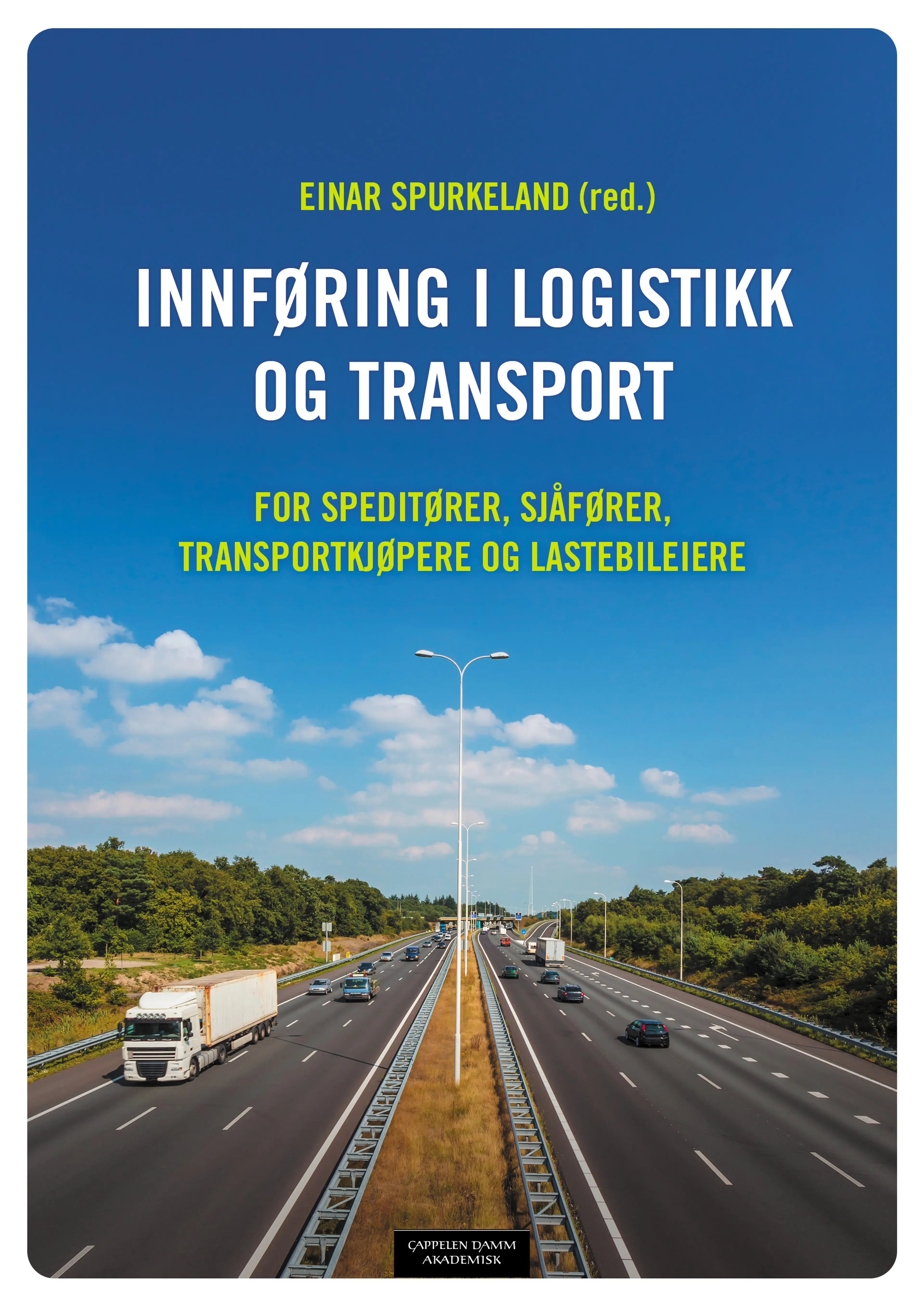 Omslag Innføring i logistikk og transport av Einar Spurkeland (red.) (Heftet)