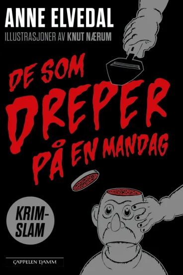 Omslag De som dreper på en mandag av Anne Elvedal (Ebok)
