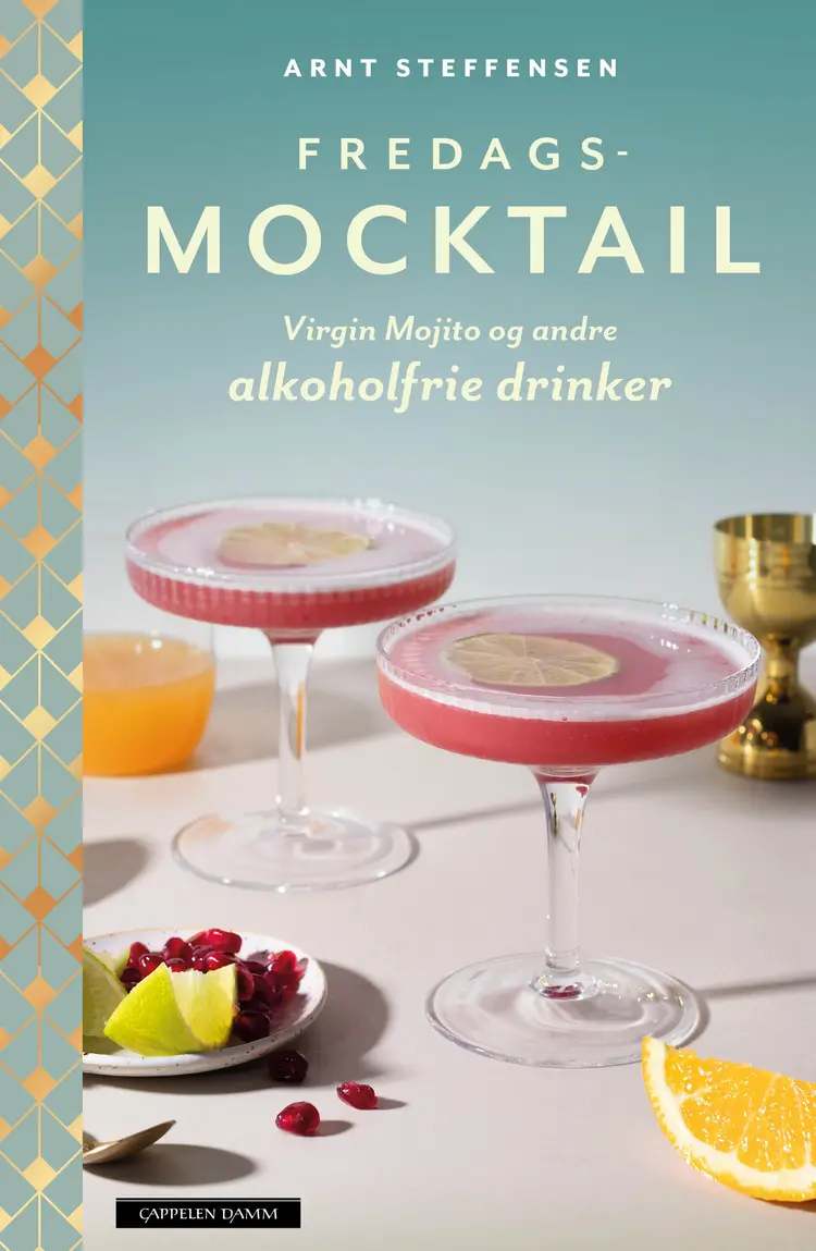 Omslag Fredagsmocktail – Virgin Mojito og andre alkoholfrie drinker av Arnt Steffensen (Innbundet)