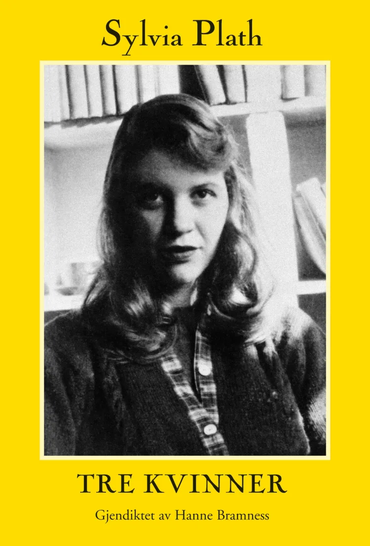 Omslag Tre kvinner av Sylvia Plath (Heftet)