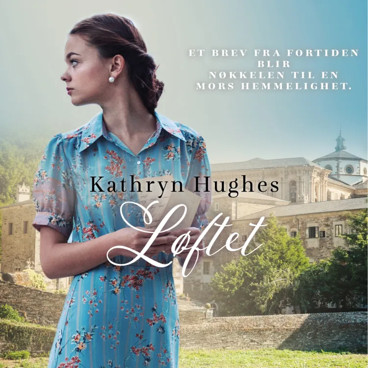 Omslag Løftet av Kathryn Hughes (Lydbok)