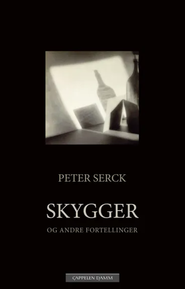 Omslag Skygger av Peter Serck (Innbundet)