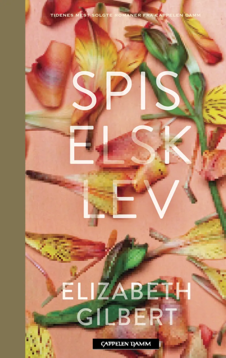 Omslag Spis elsk lev av Elizabeth Gilbert (Innbundet)