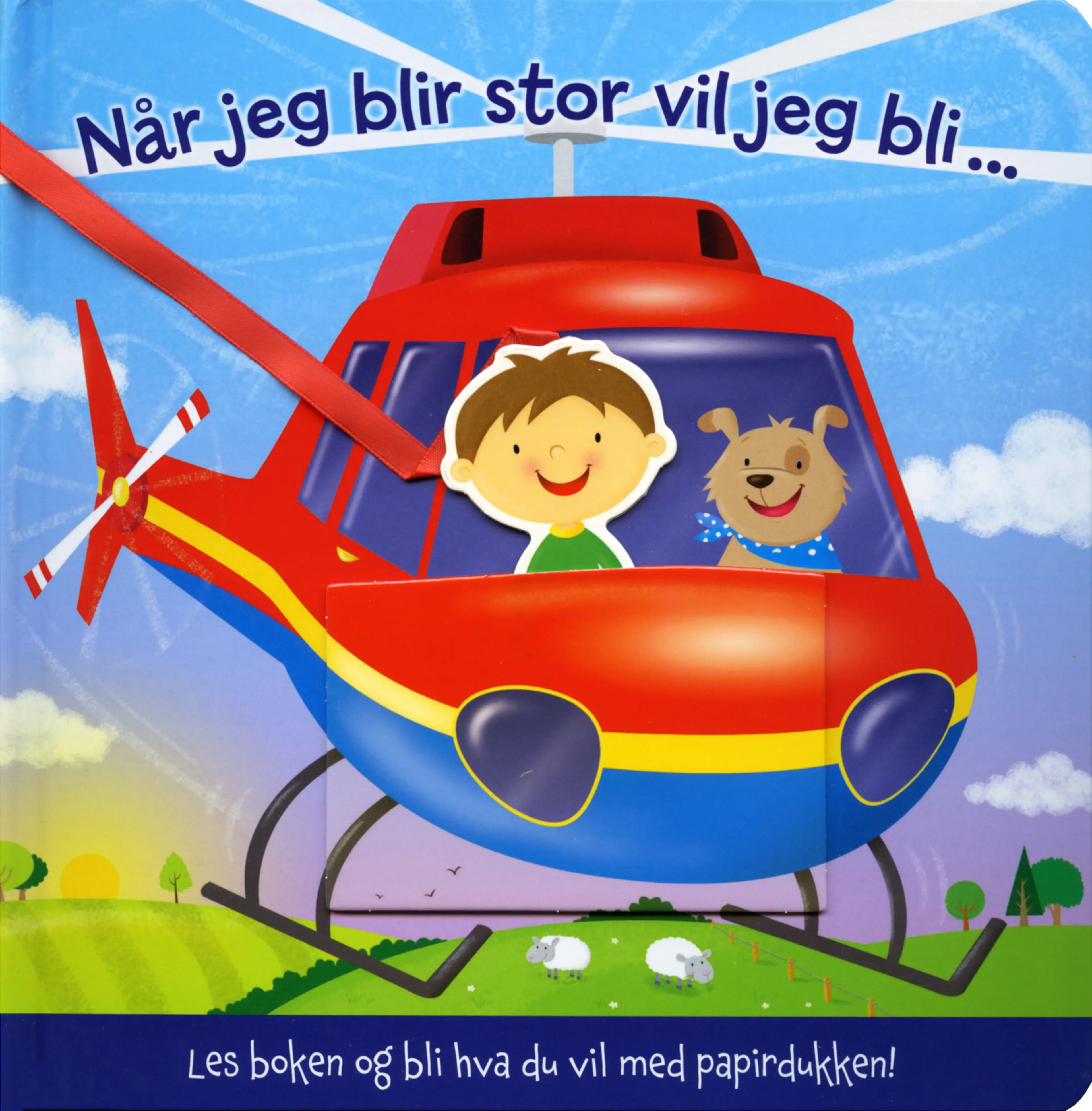 Omslag Når jeg blir stor vil jeg bli ... (Innbundet)