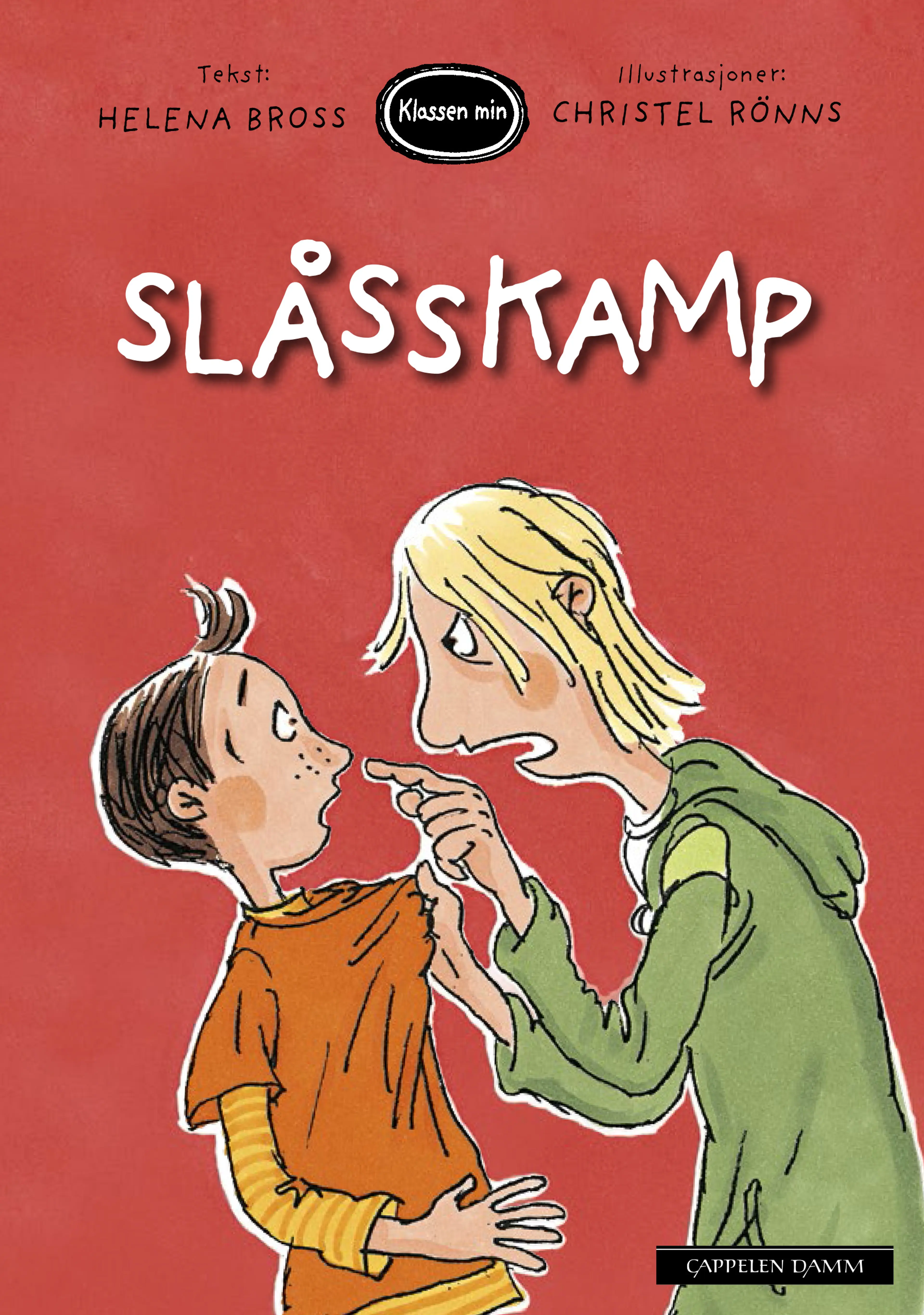 Omslag Klassen min - Slåsskamp av Helena Bross (Innbundet)